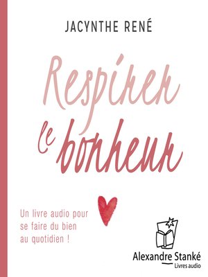 cover image of Respirez le bonheur